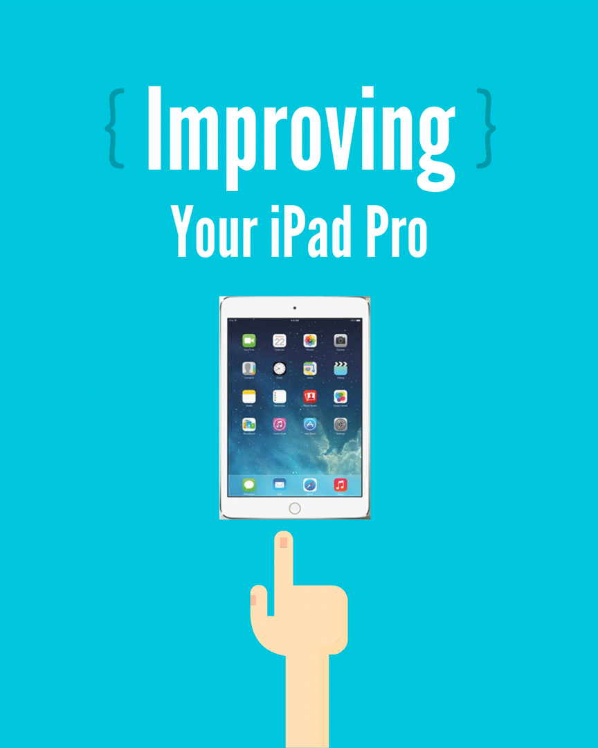 iPad Pro improving