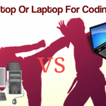 Desktop Or Laptop For Coding?