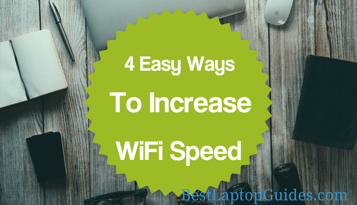 4 easy way to increase wifi speed
