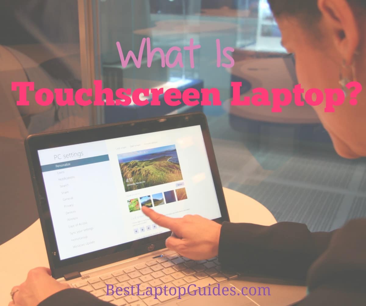 what is a touchscreen laptop