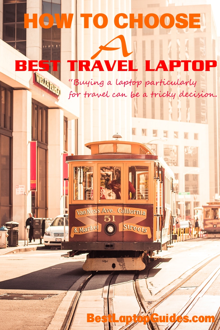 Choose best travel laptop