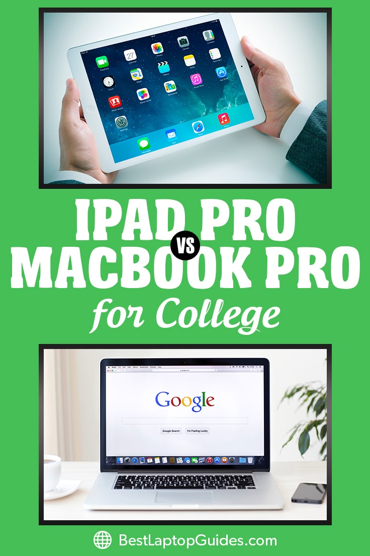 iPad Pro vs MacBook Pro for college