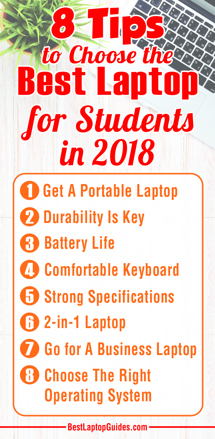 8 Tips to Choose the Best Laptop for Students In 2018