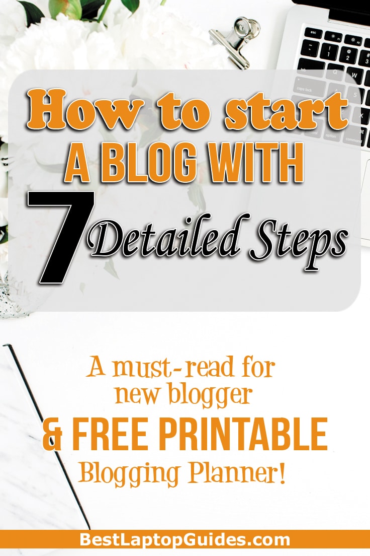 How to start a blog with 7 Detailed steps