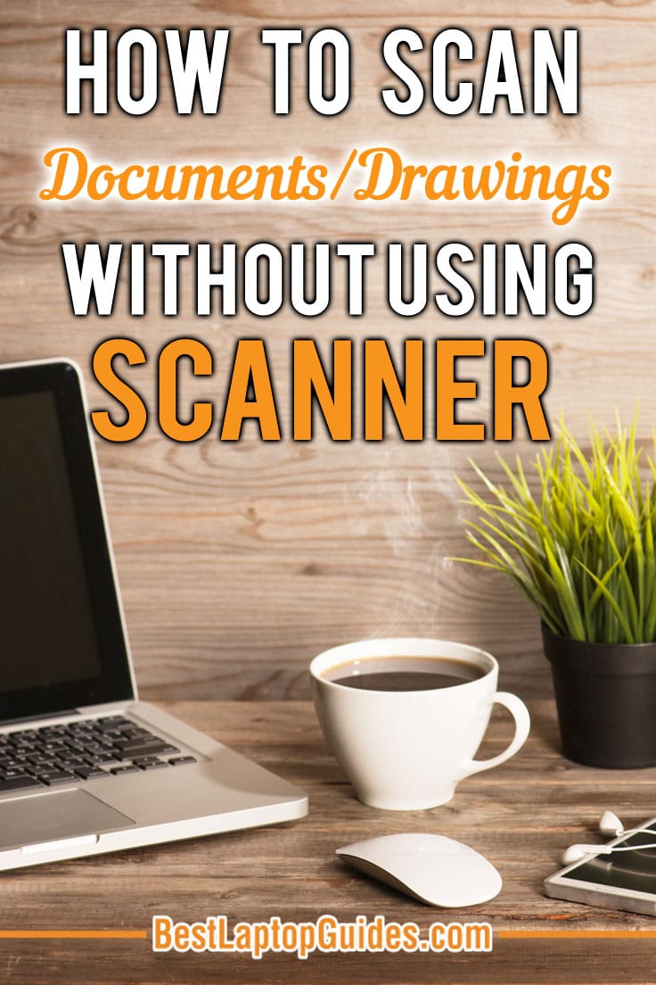 How to scan documents-drawing without using scanner