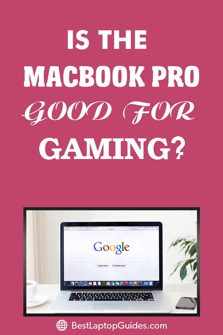 is the macbook pro good for gaming