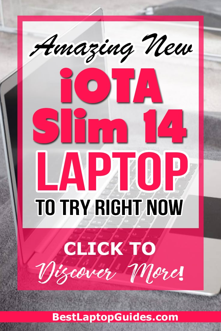 Amazing New iOTA Slim 14 Laptop To Try Right Now