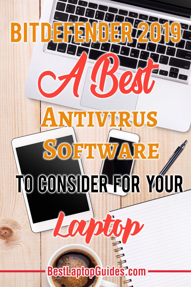 Bitdefender 2019 A Best Antivirus Software To Consider for Your Laptop #Bitdefender2019 #tips #tricks #guide #business #working #laptop #care #DIY antivirus #computer #college #student #notebook #DIY