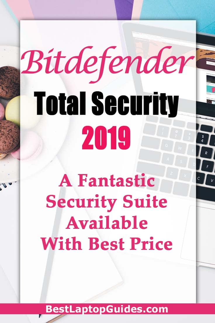 Bitdefender Total Security 2019: A Fantastic Security Suite Available With Best Price #bitdefender   #windows #laptop #computer #internet #data #storage #tips #guide #tricks #buying #tech #business #college #students #security #software #antivirus #protection #review #2019 #technology