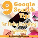 Google Search Tips For Finding Everything Effectly