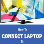 How to Connect Laptop to Samsung Smart TV