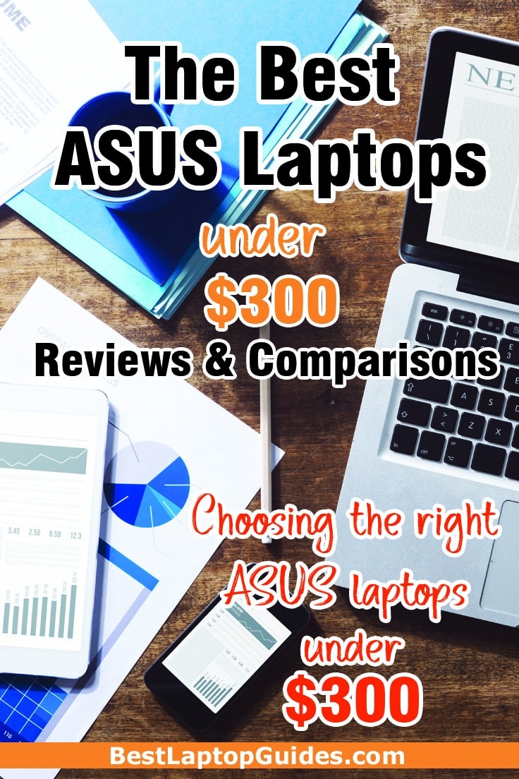The Best ASUS Laptops Under $300 Reviews and Comparisons-2023