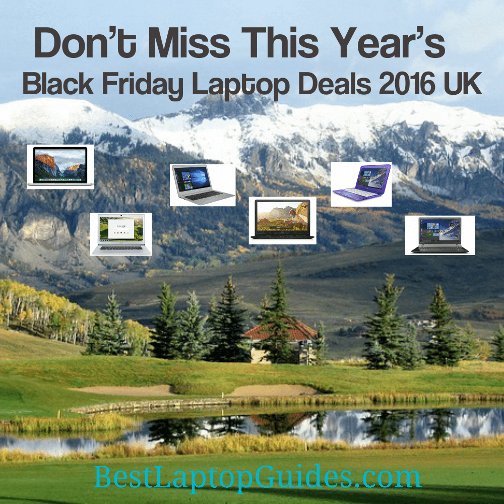 Black Friday Laptop Deals 2016 UK 