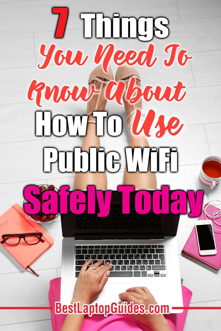 7 Things You Need To Know About How To Use Public WiFi Safely Today #tech #WiFi #Tips #tricks