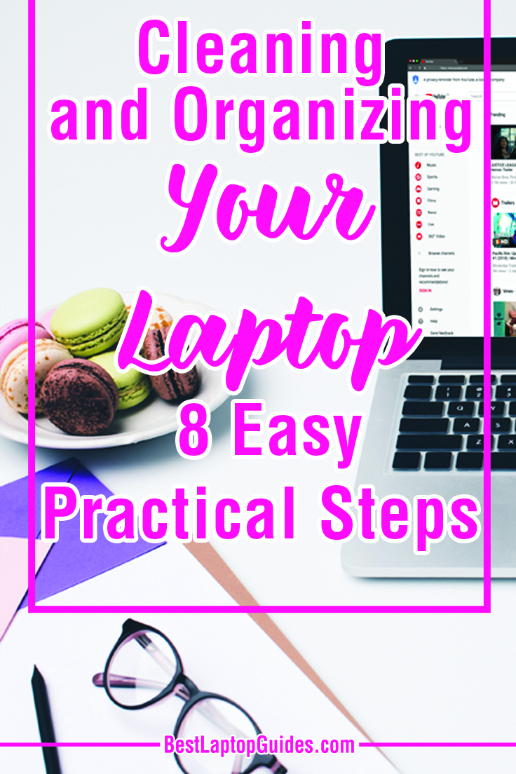 How To Cleaning and Organizing Laptop With 8 Easy Practical Steps. Find Down At Here #tips #tricks #guide #business #working #laptop #care #DIY #business #computer #college #student #notebook #DIY
