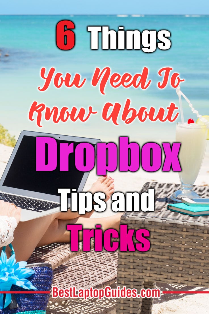 6 Things You Need To Know About Dropbox Tips and Tricks. Check It Out To Reveal Secrect Tips #tech #guide #dropbox #storage #working #internet