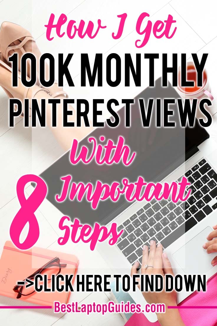 How I Get 100k Monthly Pinterest Views With 8 Important Steps. Click Here To Find Down #pinterest #traffic #views #100k #step #guide #tips #internet #blog #bloggers