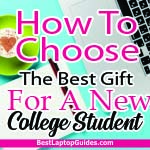 How to choose the best gift for a new college student