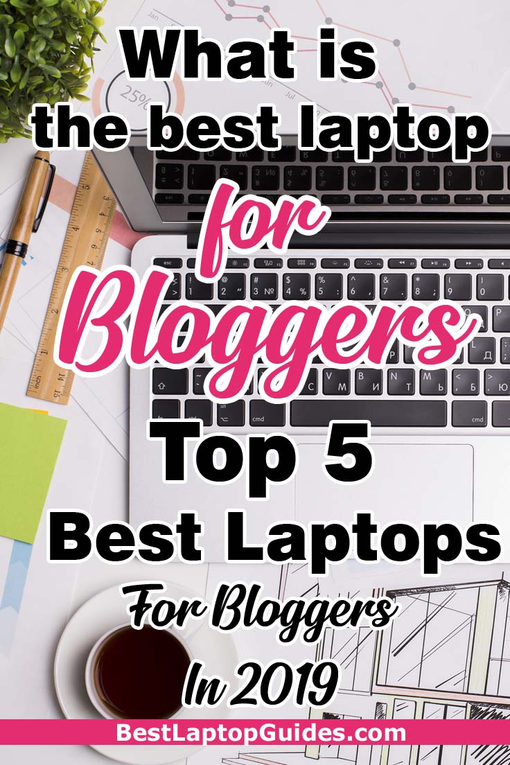 Here are the top 5 best laptops for blogging and writing and very useful for business persons, professional writer, bloggers and Internet marketers.