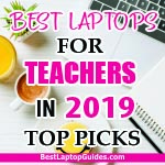 Best Laptops For Teachers in 2019