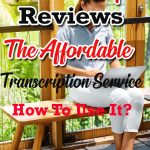 GoTranscript reviews- The Affordable Transcription Service
