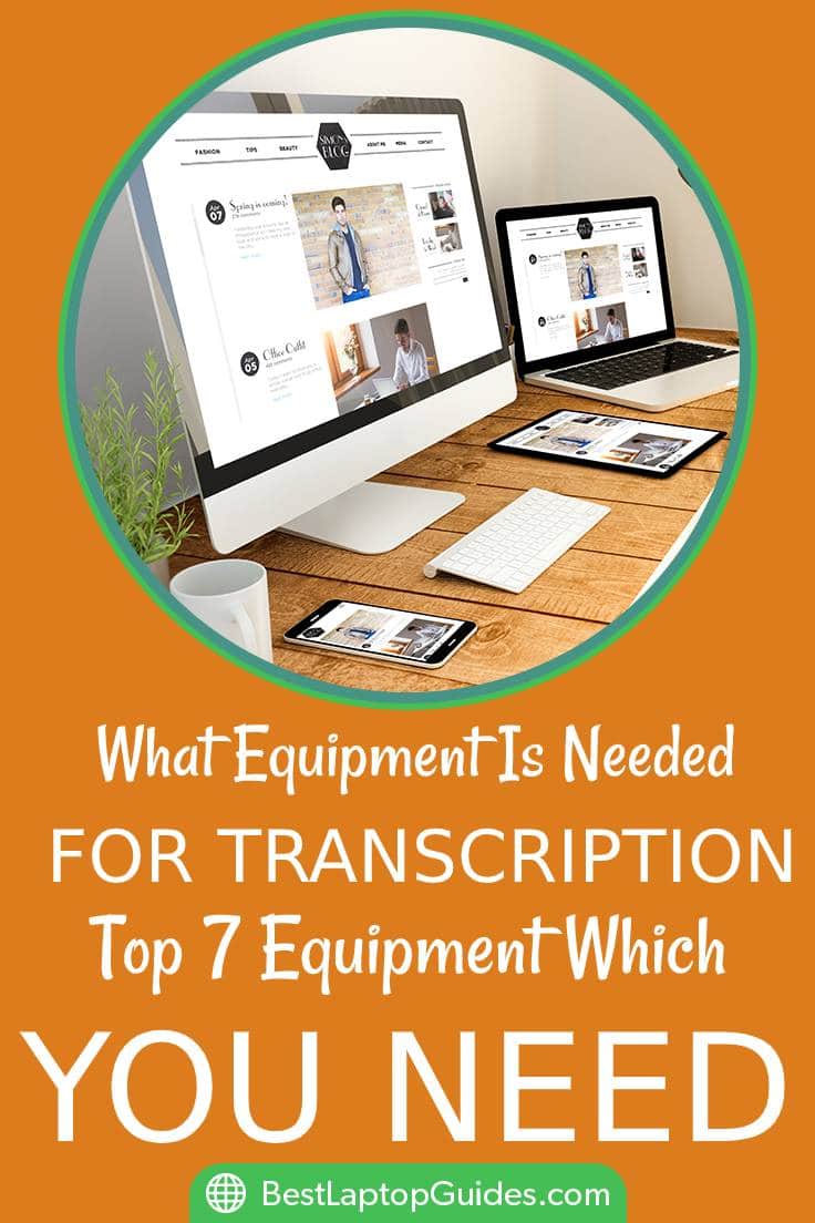 What Equipment Is Needed For Transcription