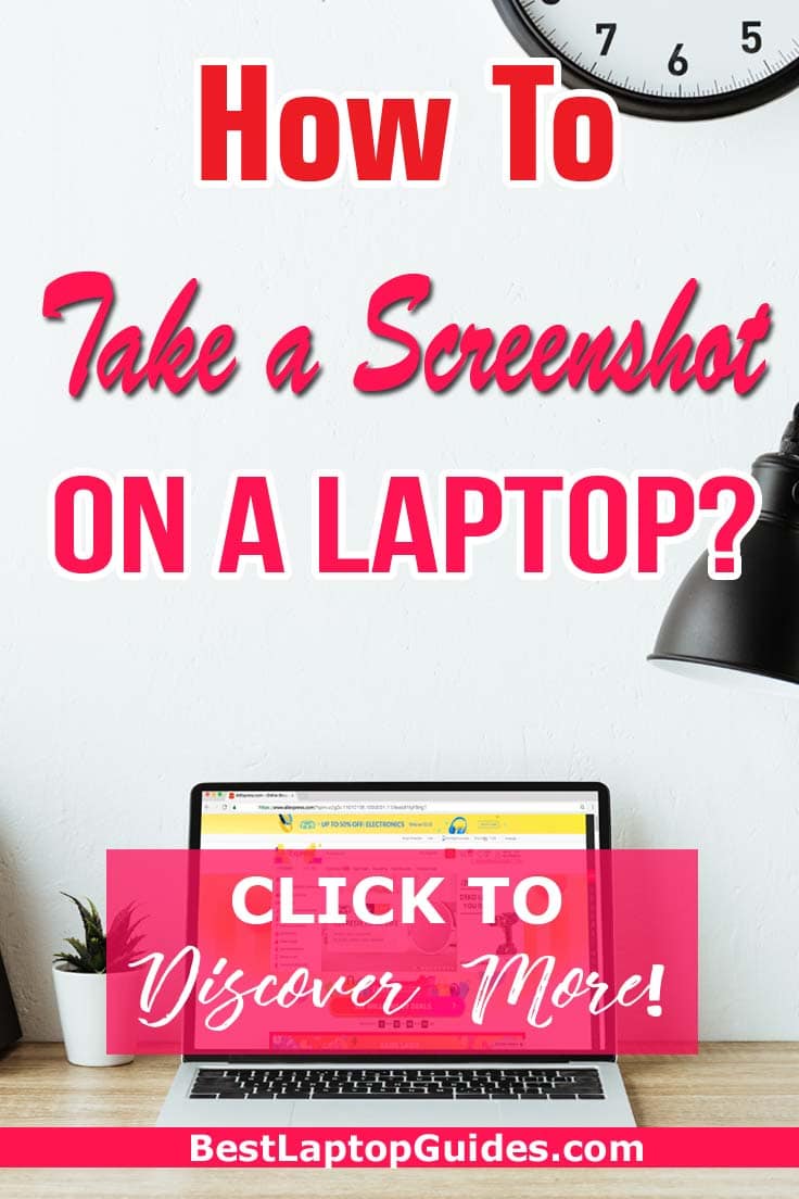 How to take a screenshot on a laptop - A Quick Guide