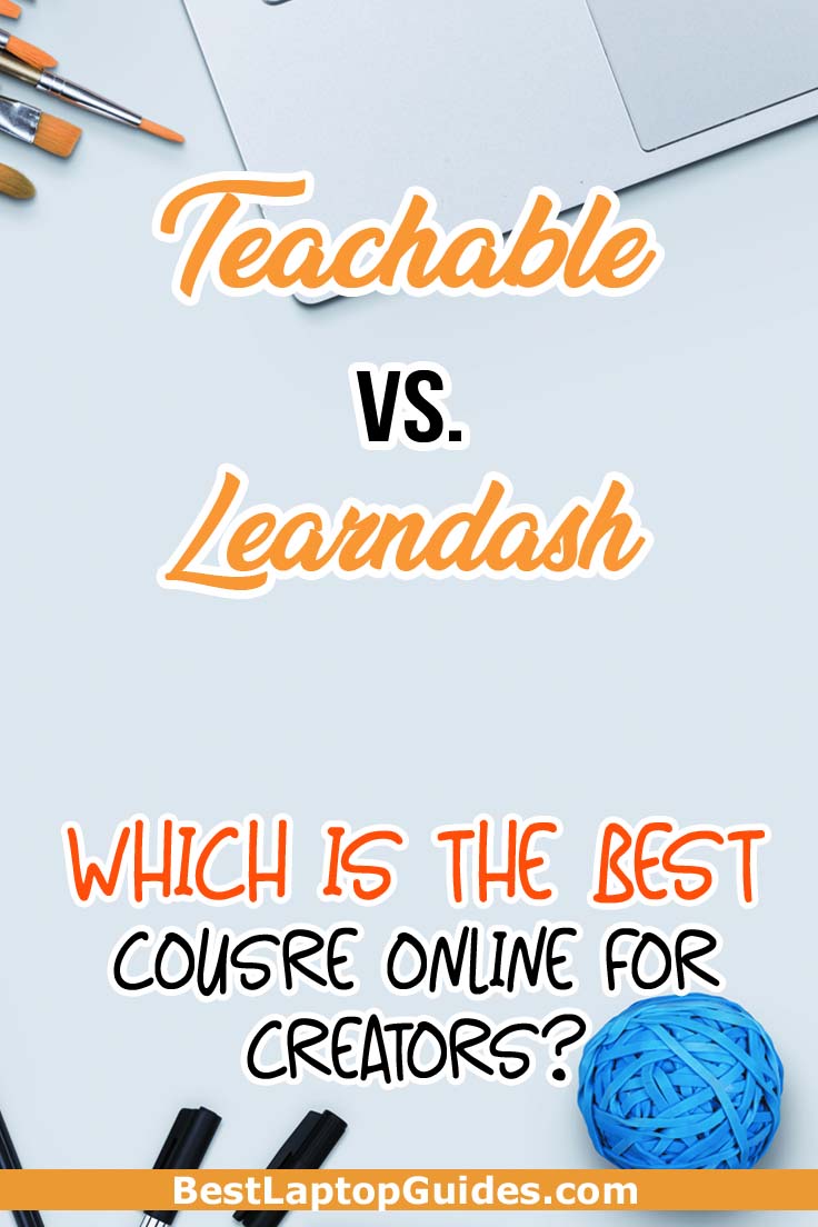 Teachable vs Learndash Which is the best online course platform for creators