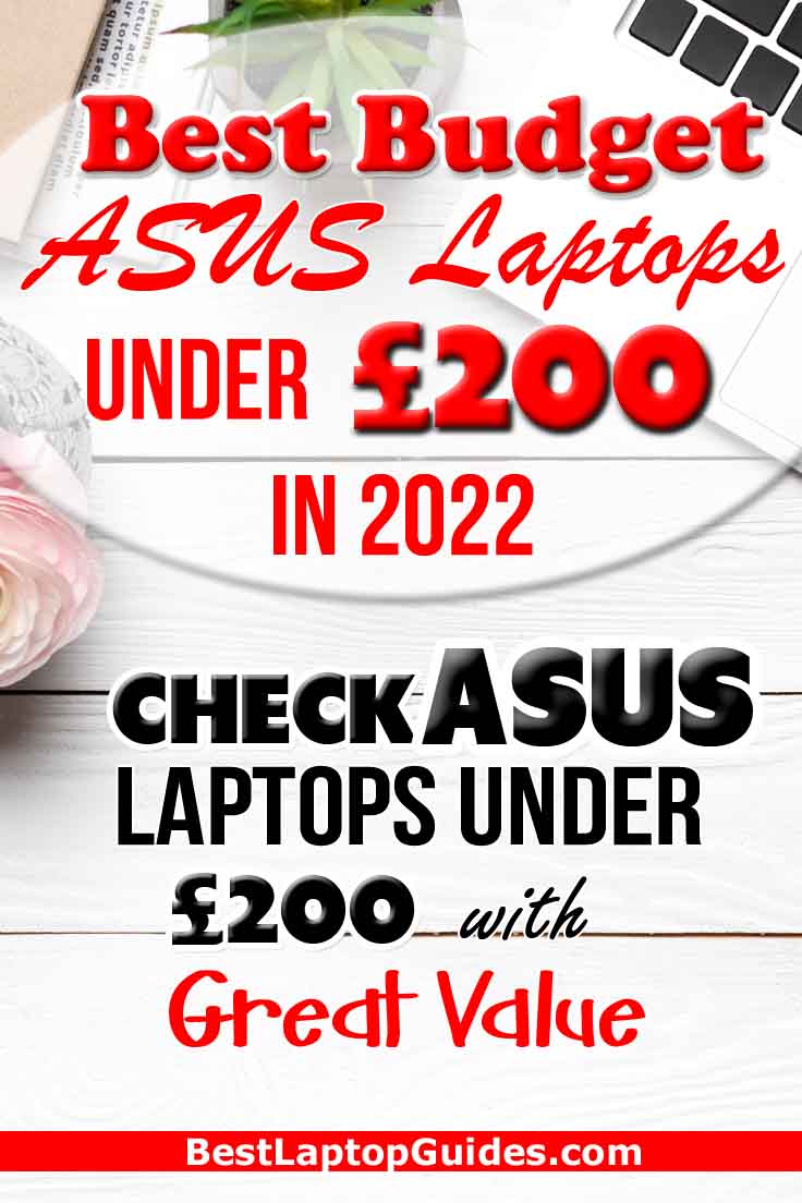 Best Budget ASUS Laptop under 200 pounds in 2022