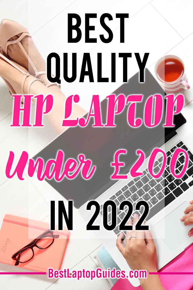 Best Quality HP Laptop under 200 pounds in 2022