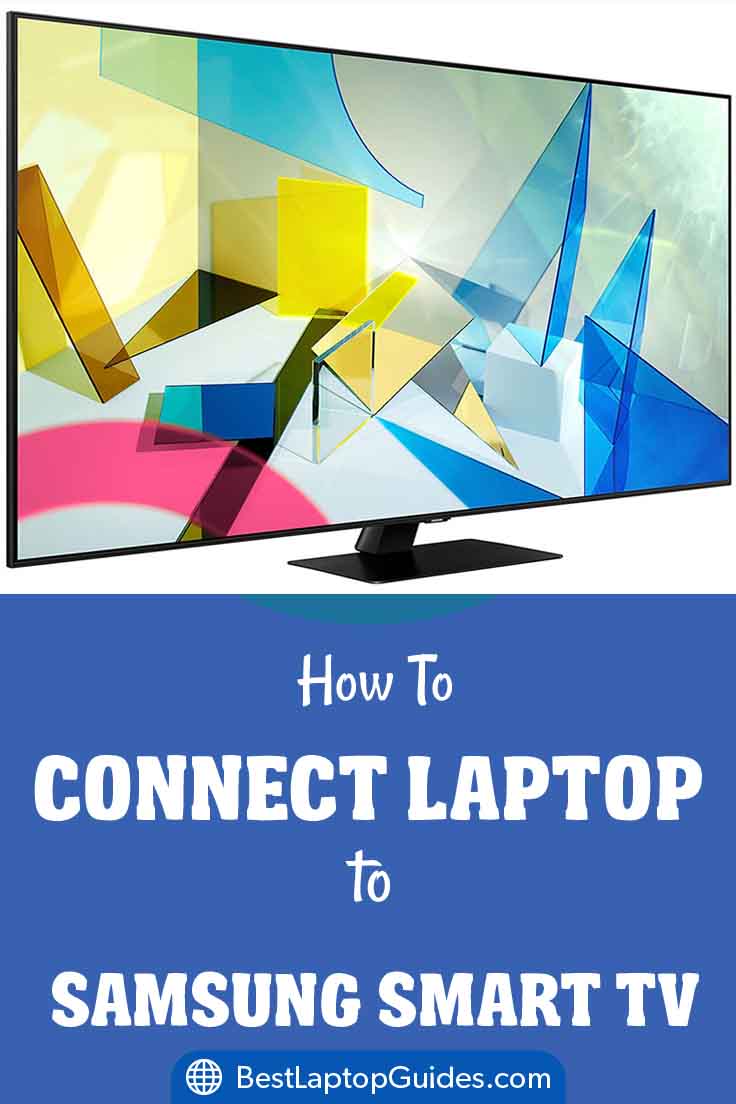 How to Connect Laptop to Samsung Smart TV