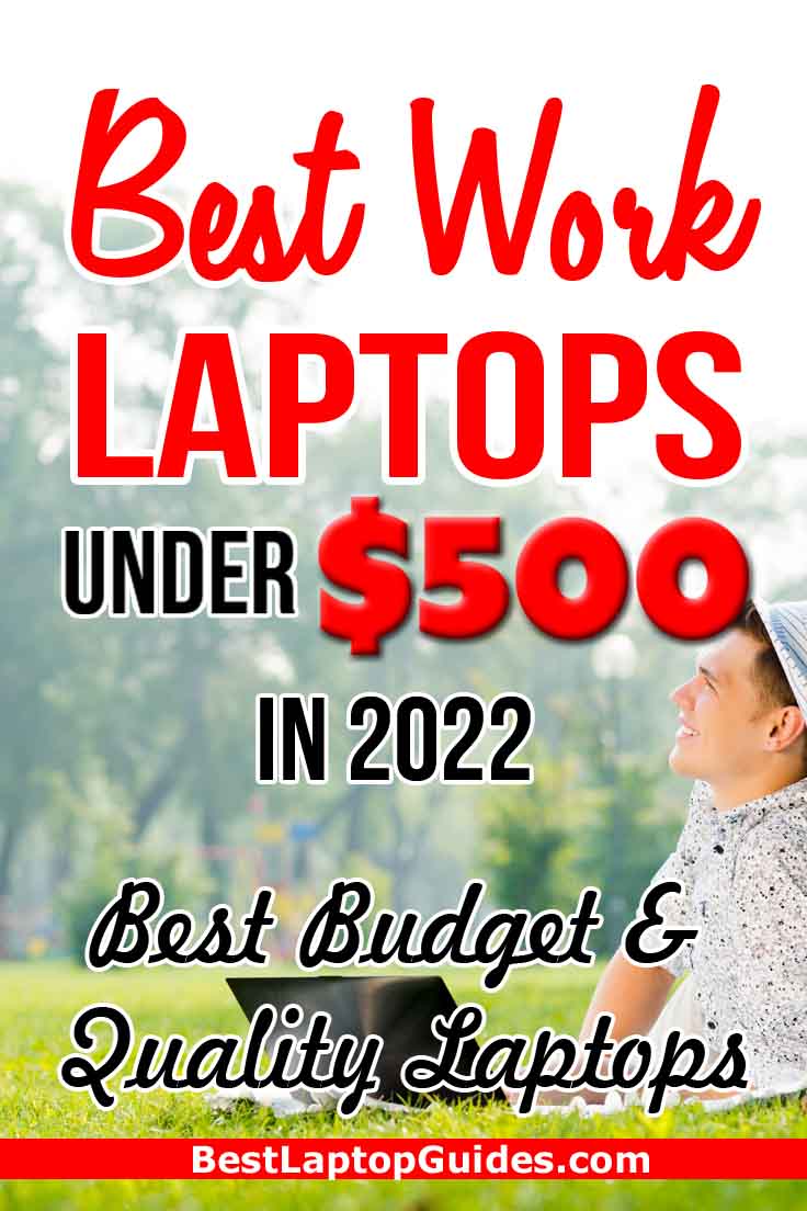 Best Work Laptops Under $500 in 2022