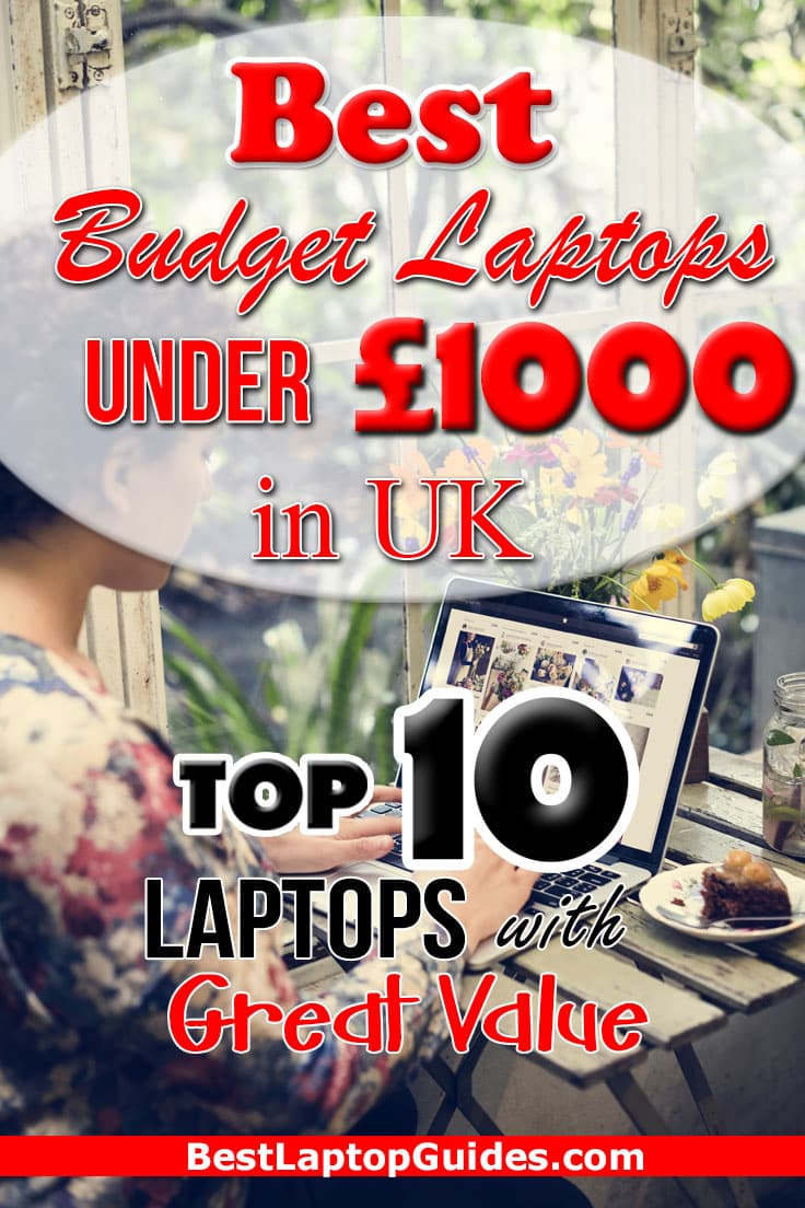 Best Budget Laptops Under 1000 pounds 2023