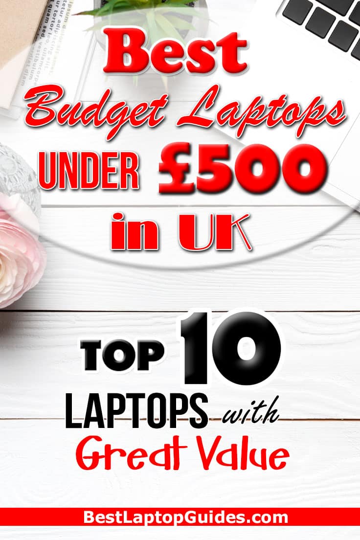 Best Budget Laptops Under 500 pounds