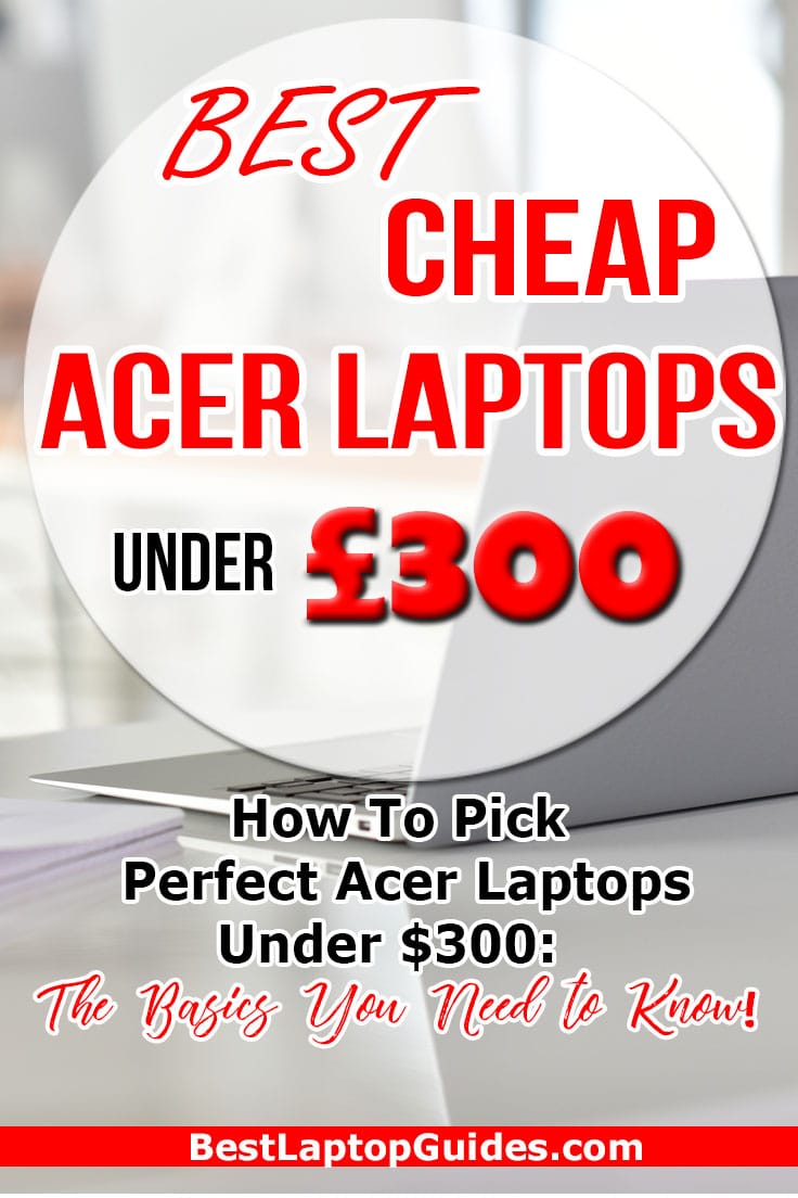 Best Cheap Acer Laptop under 300 dollars in 2023