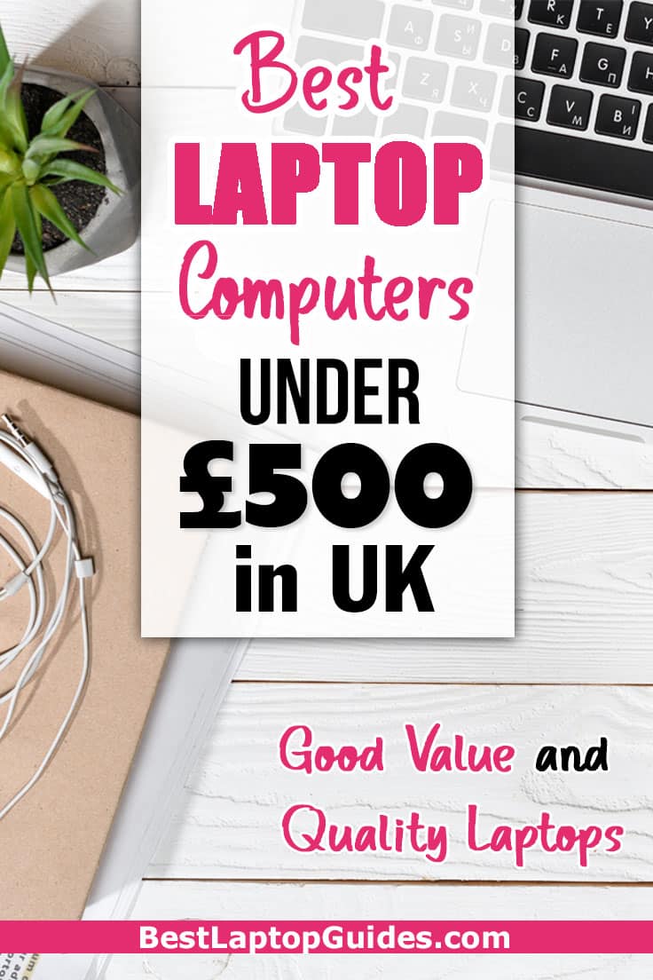 Best Laptop Computers Under £500 in UK