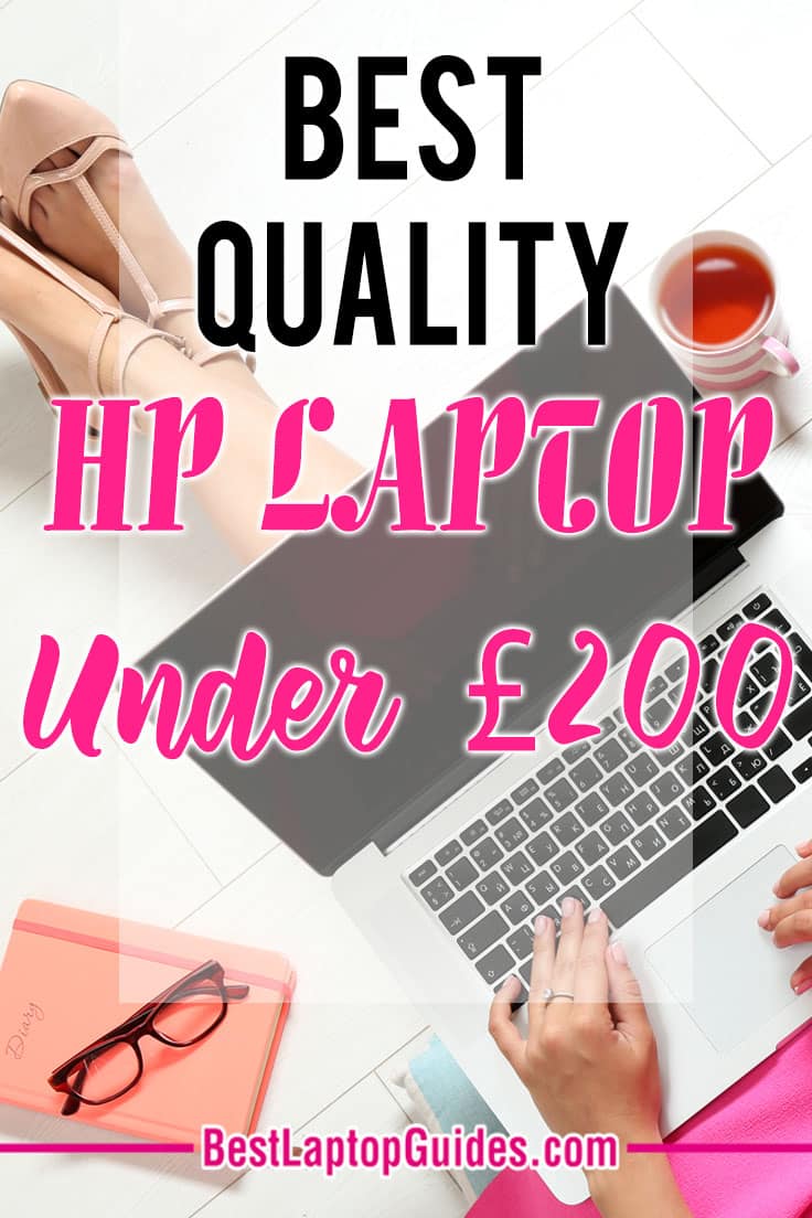Best Quality HP Laptop under 200 pounds
