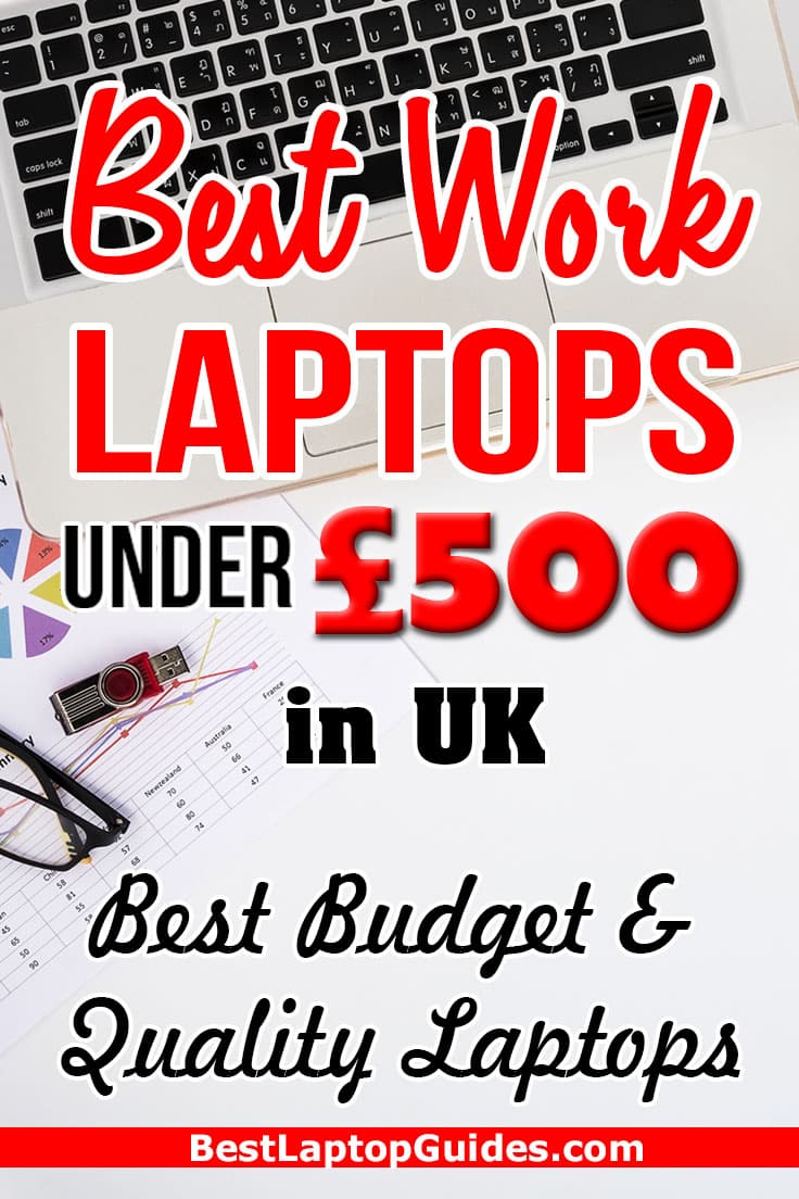 Best Work Laptops Under 500 pounds in UK