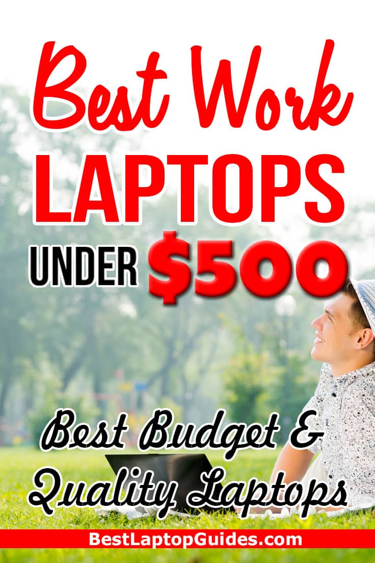 Best Work Laptops Under $500 -2023