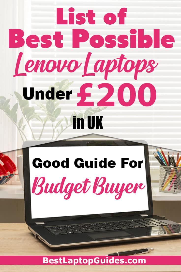 List of Best Possible Lenovo Laptop under 200 pounds in 2023