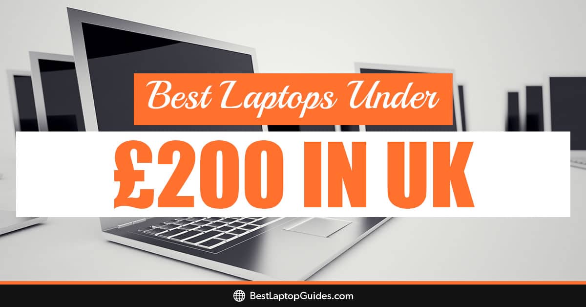 best laptops under 200 pounds UK