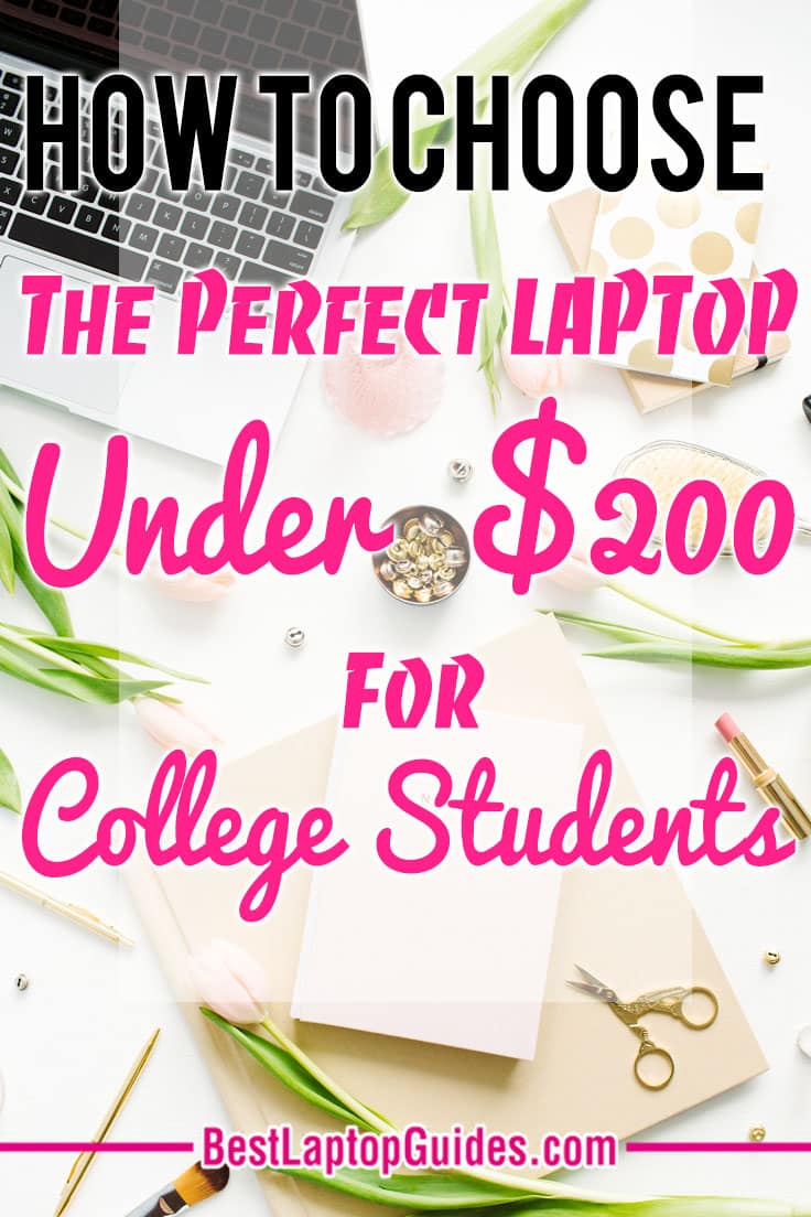 how to choose the best laptop under 200 for college students in 2023
